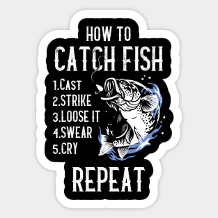 How to catch fish - Funny Fishing Design Sticker